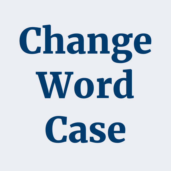 Change Word Case - An Online Case Converter | Quickly change word case with this online case converter. Convert text to: upper, lower, title, alternate, kebab, pascal, camel &amp; snake case.